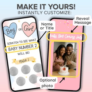 Peut inclure: Deux &eacute;crans de smartphone affichant un jeu num&eacute;rique de r&eacute;v&eacute;lation de genre &agrave; gratter. L'&eacute;cran de gauche montre des c&oelig;urs bleu et rose avec le texte "Boy or Girl", "SCRATCH TO SEE WHAT BABY NUMBER 2 WILL BE!" et "Match 3". L'&eacute;cran de droite montre une photo d'un couple coupant un g&acirc;teau avec le texte "Baby Girl Coming July".