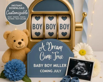 May include: A baby announcement featuring a gold slot machine with "BOY" on the reels, a teddy bear, blue shoes, and a sonogram. The announcement reads "A Dream Come True, Baby Boy Miller, Coming July."