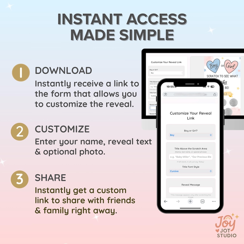 Peut inclure: Une interface num&eacute;rique pour personnaliser un lien de r&eacute;v&eacute;lation de genre, pr&eacute;sentant trois &eacute;tapes : t&eacute;l&eacute;charger, personnaliser et partager. L'&eacute;cran affiche des champs pour saisir des noms, du texte et des styles de police, avec le logo Joy Jot Studio.
