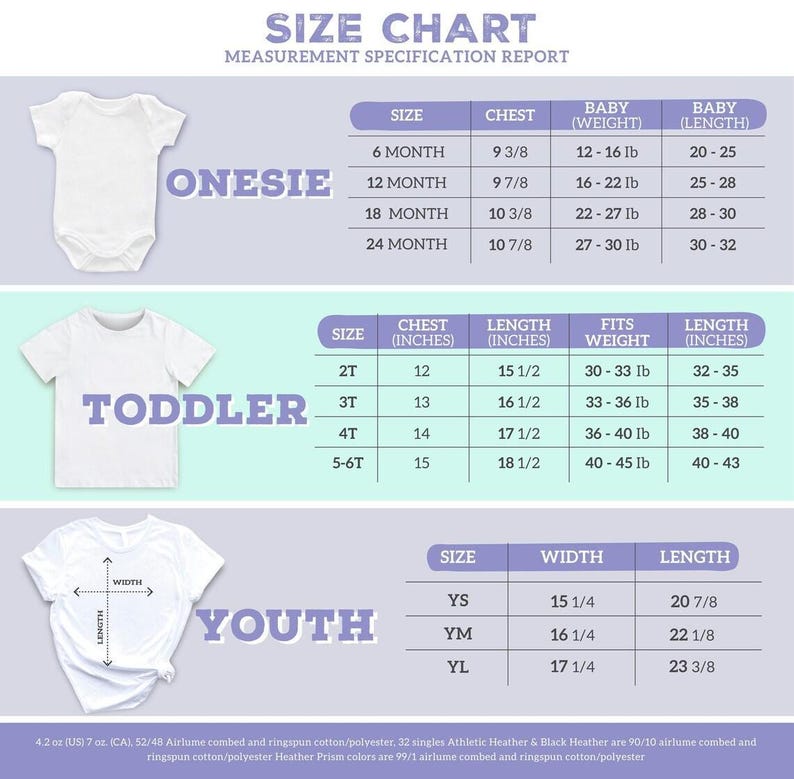 May include: A white onesie, toddler t-shirt, and youth t-shirt with a size chart. The chart provides measurements for chest, length, and weight in inches and pounds. The chart includes sizes for babies, toddlers, and youth.