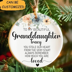 To My Beautiful Granddaughter, Gift Idea For From Grandmother, Grandfather, Grandparents To Granddaughter Ceramic Christmas Ornament