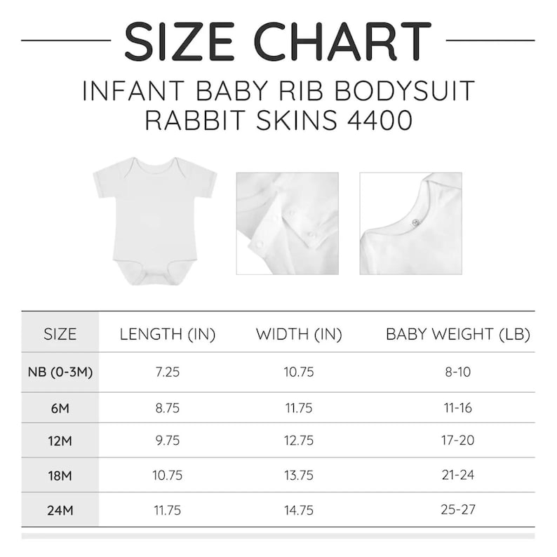 May include: A size chart for an infant baby rib bodysuit, Rabbit Skins 4400. The chart displays sizes from NB to 24M, listing length in inches, width in inches, and baby weight in pounds. Includes a graphic of a white short-sleeve bodysuit.