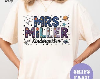 Kindergarten teacher Shirt Outer space theme shirts Back to school shirts First Day of school shirt Kindergarten Planets shirt Galaxy team