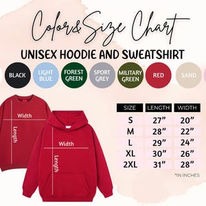 May include: A red unisex hoodie and sweatshirt with a size chart. The chart shows measurements in inches for sizes S to 2XL. Colour options include white, black, light blue, forest green, sport grey, military green, red, sand, and pink.