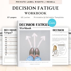 Może przedstawiać: Workbook zatytułowany "Decision Fatigue Workbook" z tekstem "Private Label Rights / Resell" na górze. Okładka przedstawia stopy osoby ze strzałkami skierowanymi w górę. Workbook ma 27 stron i jest drukowanym i edytowalnym szablonem.