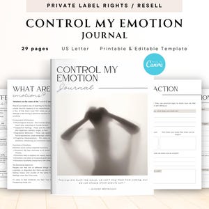 Può includere: Un modello di diario stampabile e modificabile intitolato "Control My Emotion Journal" con 29 pagine. La copertina presenta un'immagine in bianco e nero di una persona con la testa tra le mani. Il diario include sezioni intitolate "What are emotions?" e "Action".