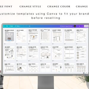 May include: A computer monitor displays a digital workbook with various templates. The screen shows text that says "CHANGE FONT, CHANGE STYLE, CHANGE COLOR, CHANGE COVER" and "Customize templates using Canva to fit your branding before reselling."