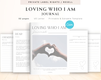 PLR / Resell Loving Who I Am Journal for Commercial Use, Printable and Editable Template, Self-Love Journal, Healing Journal, Loving Myself