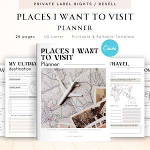 May include: A planner titled "Places I Want to Visit" with a map and airplane graphic. The planner includes pages for travel planning, with the text "Printable & Editable Template" and "US Letter".