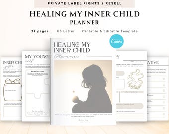 PLR / Resell Healing my Inner Child Planner for Commercial Use, Printable and Editable Template, Self-Healing Planner, Inner Child Workbook