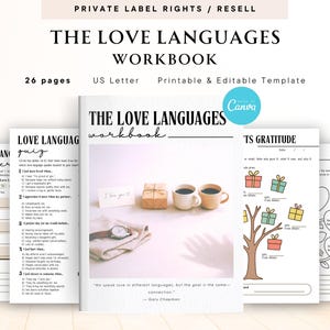 May include: A workbook titled "The Love Languages Workbook" with the text "Private Label Rights / Resell." The cover features the title in large, bold letters. Inside pages include quizzes and gratitude exercises. The workbook is a printable and editable template.