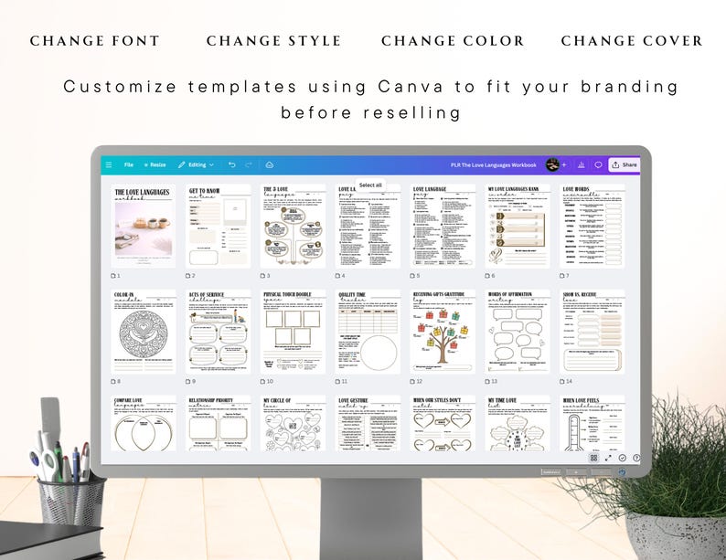 May include: A computer monitor displays a workbook with various templates. The text on the screen reads "The Love Languages Workbook." Additional text includes "Change Font, Style, Color, Cover" and "Customize templates using Canva."