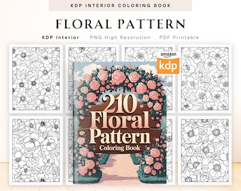 210 páginas para colorear con motivos florales para adultos, KDP Interior, PDF y PNG imprimibles, página para colorear para aliviar el estrés, página para colorear con motivos florales