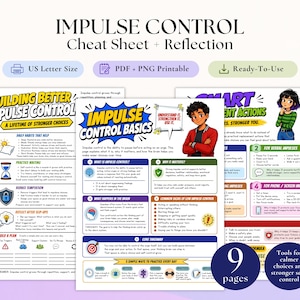 May include: A digital impulse control cheat sheet and reflection guide featuring nine pages of educational content. The documents include colourful charts, text, and illustrations of people, with labels such as Building Better Impulse Control and Impulse Control Basics, available in US Letter size as a printable PDF and PNG.