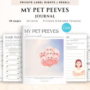Puede incluir: Un diario titulado "MY PET PEEVES JOURNAL" con una portada que presenta globos rosas con caras enfadadas. El diario es una plantilla imprimible y editable, con 28 páginas. El texto "US Letter" también es visible.