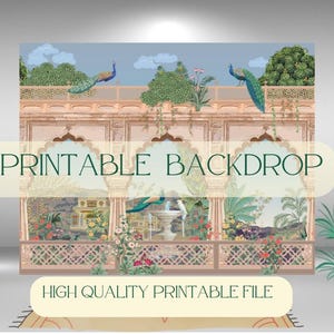 May include: Printable backdrop featuring a pink and peach coloured archway with a blue sky and peacocks. The text "PRINTABLE BACKDROP" and "HIGH QUALITY PRINTABLE FILE" is displayed on the image.