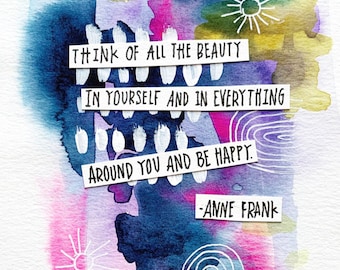 Fine Art Print - Look at all the Beauty Anne Franke - 8"x10" on Deep Matte Paper
