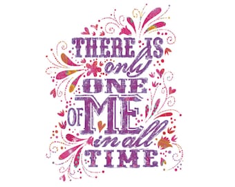 Only One of Me - Printable PDF - Graphic for T-Shirt Transfer Artwork Cards Stationary