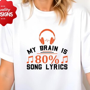 Music Lover T-shirt, Song Lyrics Inspired T-shirt, Music Lover Shirt, Funny Graphic Tee, Gift for Musicians, Gift For Music Lover
