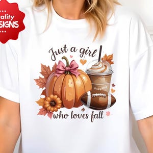 Just a Girl Who Loves Fall Shirt, Cozy Autumn Tee with Leaves, Pumpkins, Cute Seasonal T-Shirt for Pumpkin Spice & Fall Lovers