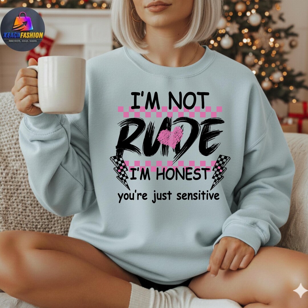 Is Not Rude I'm Not Rude PNG, Snarky Png, Sarcastic Funny Saying Png, Trendy Women ...