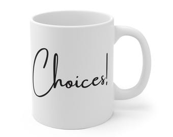 RuPaul's Drag Race Mug: Choices Catchphrase Coffee Cup
