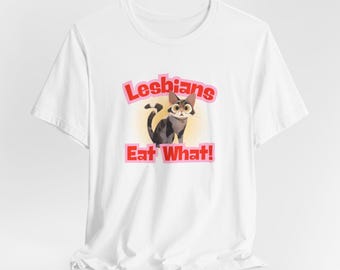 Funny LGBT Cat T-Shirt: Lesbians Eat What Pride Apparel