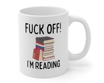 Funny Book Lover Mug: Cheeky Reader Gift