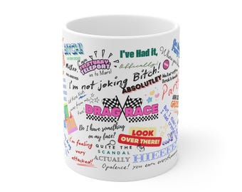 Rupaul's Drag Race Mug: Graffiti TV Show Quotes, Drag Queen Gift