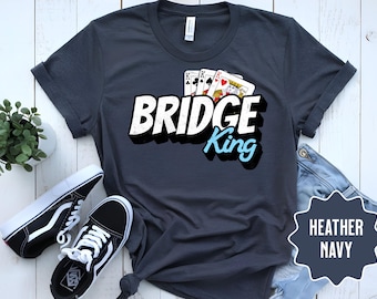 Bridge King T-Shirt, Card Game Tee, Gift for Bridge Player
