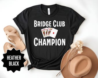 T-shirt Champion du Bridge Club : cadeau rigolo pour un jeu de cartes