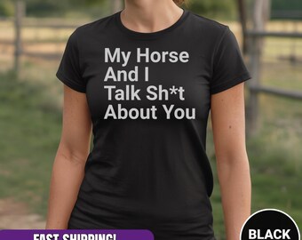 Funny Horse Lover T-Shirt: Sarcastic Equestrian Barn Life Tee