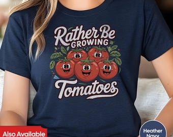 Lustiges Tomaten-Gärtner-T-Shirt: Ich würde eher Tomaten anbauen