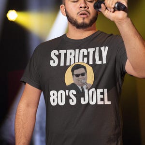 Step Brothers Tee Shirt, Strictly 80s Joel, Catalina Wine Mixer Tee, Funny Gift Step Brother Movie, Will Ferrell, John C. Reilly, Billy Joel