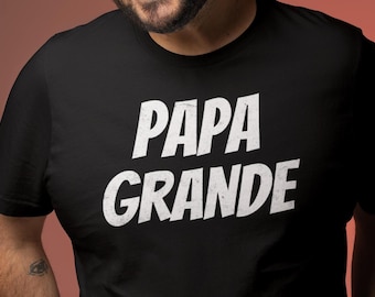 Camiseta Papa Grande: Presente divertido para o pai ou avô