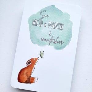 Ansichtkaart/Wees wild en brutaal en prachtig/doop & geboorte/vos, vlinder/kinderverjaardag/babykaart/gefeliciteerd kinderen