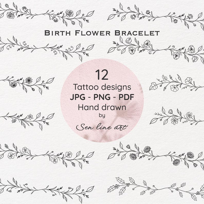 Puede incluir: Doce dise&ntilde;os de tatuaje floral dibujados a mano en blanco y negro. Los dise&ntilde;os est&aacute;n dispuestos en dos filas de seis, con el texto "BIRTH FLOWER BRACELET" en la parte superior y "12 Tattoo designs JPG - PNG - PDF Hand drawn by Sen line art" en la parte inferior.