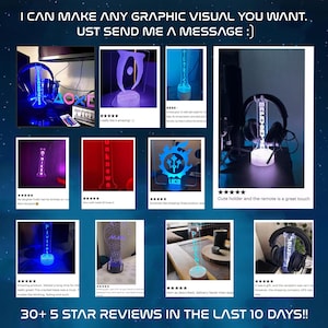 May include: A collection of custom LED light bases and headphone stands, showcasing various designs and text. The lights emit a blue glow, with some featuring personalized names and logos. The image includes customer reviews and the text "I CAN MAKE ANY GRAPHIC VISUAL YOU WANT. UST SEND ME A MESSAGE :)".