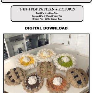 May include: Digital download for a pie pattern. The image displays several handmade pie-shaped items with various toppings, including cherries, apples, and whipped cream. The text on the image says "PIE PATTERN" and "3-IN-1 PDF PATTERN + PICTURES".