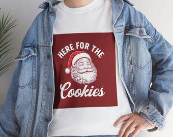 Here for the Cookies Christmas Unisex Heavy Cotton T-Shirt - Holiday Humor, Funny Santa Shirt, Santa Face Shirt, Holiday Tee, Xmas Gift