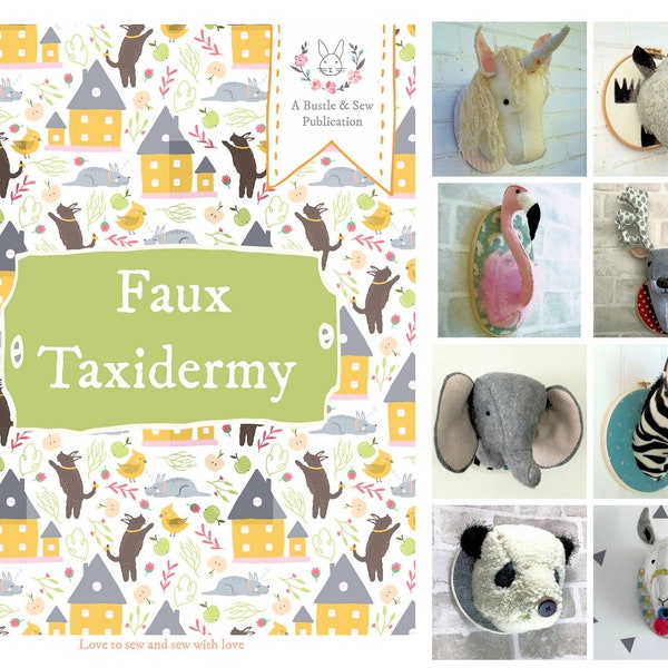 Friendly and Faux Sammlung von Animal Head Faux Taxidermy-Projekten als PDF-Sofort-Download-Muster