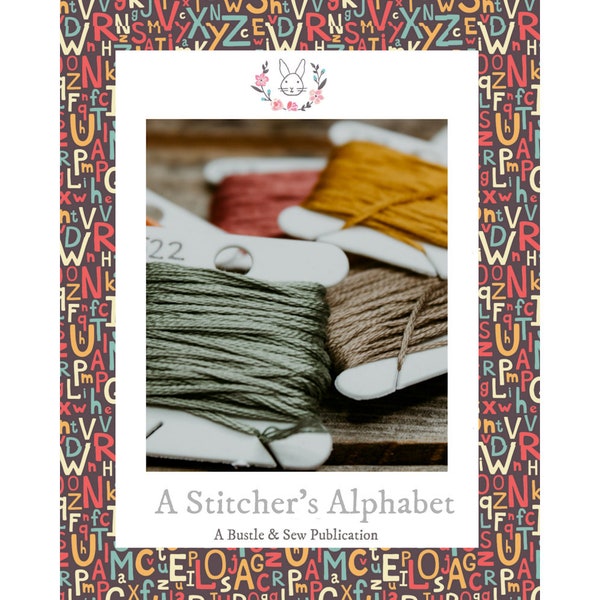 The Stitcher's Alphabet Digital Book collection of sewing textile and fibre related facts pdf instant download