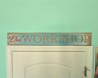 Dad's Workshop sign