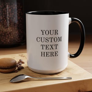 Custom Text Ceramic Mug: Personalized Coffee Lover Gift
