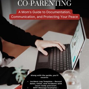 May include: A book cover titled "High-Conflict Co-Parenting" with the subtitle "A Mom's Guide to Documentation, Communication, and Protecting Your Peace." The image shows a person using a laptop. The book includes templates, message examples, and a court prep checklist.