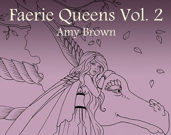 Digital Download Coloring Book Faery Queens Vol 2 by Amy Brown