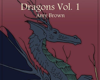 Digital Download Coloring Book Dragons Vol 1 by Amy Brown