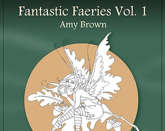 Digital Download Coloring Book Fantastic Faeries Vol 1 by Amy Brown