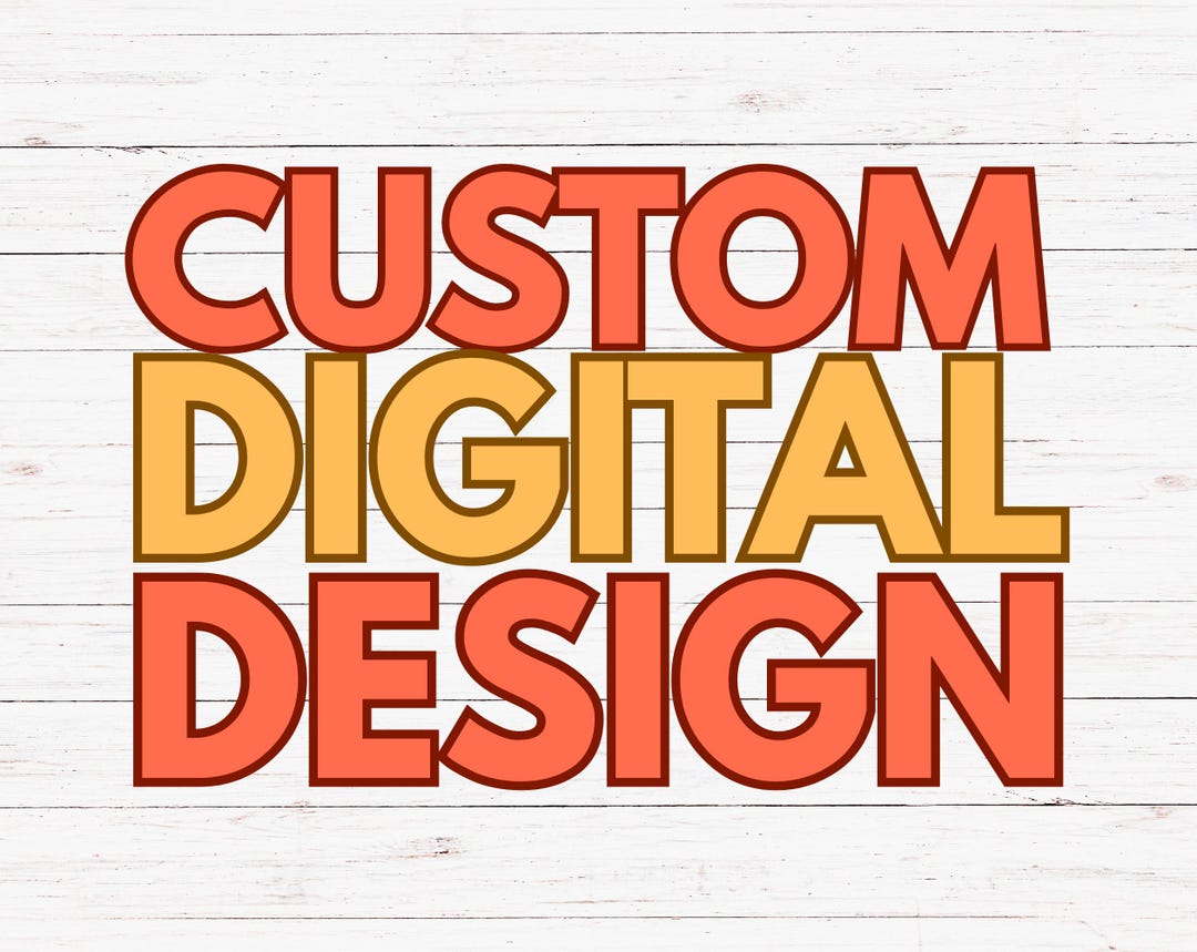 Custom Design Request – Personalized SVG PNG | Contact First for Quote ...