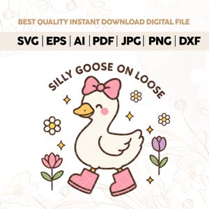 Silly Goose On The Loose PNG SVG,Funny Goose Meme Shirt,Silly goose girl big bow,Cute Coquette Goose,Adult humor,Sublimation,Digital File